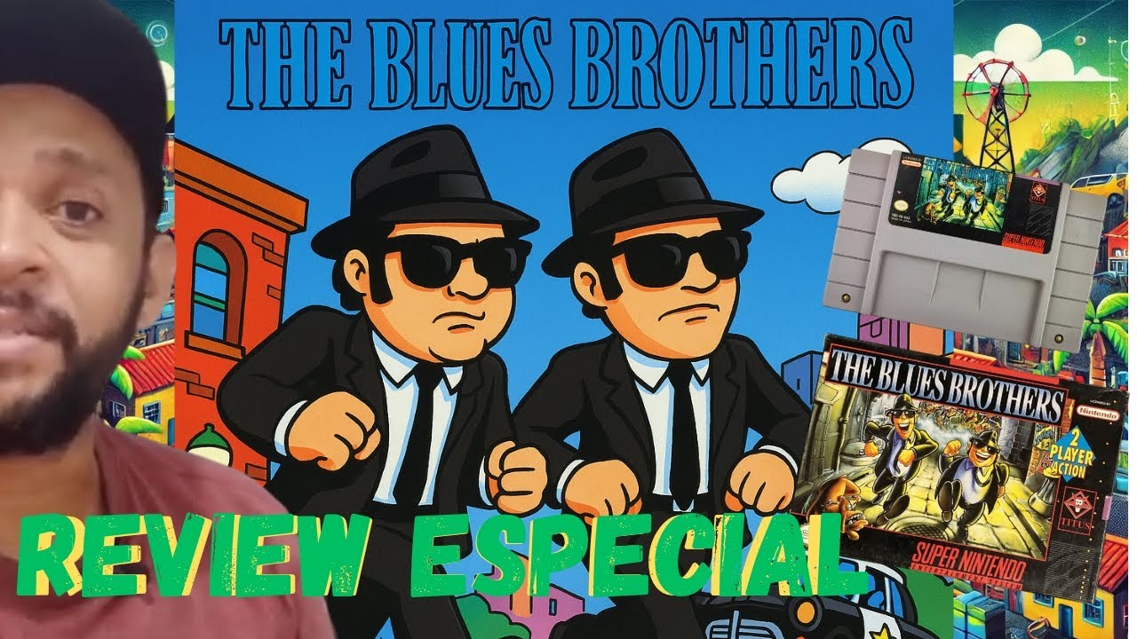THE BLUES BROTHERS (SNES)Review especial / um pouco da origem