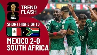 Mexico 2-0 South Africa 🔥 Mexico Dominate! | FIFA 2026 Short Highlights | 