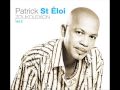 Patrick St Eloi   MiTchè Mwen version inèdite