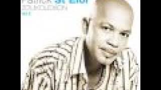 Patrick St Eloi   MiTchè Mwen version inèdite