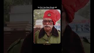 Lt Col Jas Ram Singh🫡⚔️ #defence #army #respect #motivation #dream #love #trending