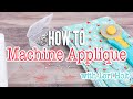 How to Applique on a Machine with Lori Holt | Fat Quarter Shop