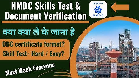 NMDC Skill Test & PAT Test New Update || NMDC Donimalai Complex Bellary Document Verification