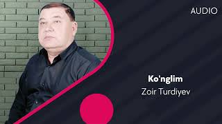 Zoir Turdiyev - Konglim Зоир Турдиев - Кунглим Audio