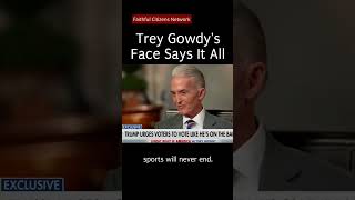 Trey Gowdy's VIRAL Reaction Face Has Everyone Talking