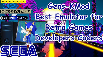 Gens KMod - Best Sega Genesis - CD - 32X Emulator for Game Developers