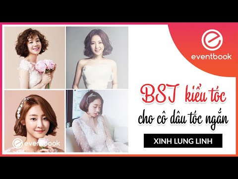 BST kiểu tóc cho cô dâu tóc ngắn xinh lung linh