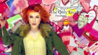 Video thumbnail of "The Only Exception - Paramore (Piano Version) - by Sam Yung"