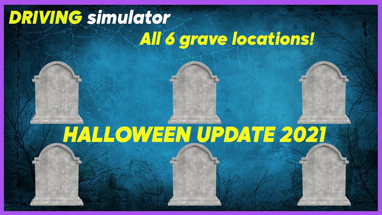 ALL GRAVES FOUND  Driving simulator 