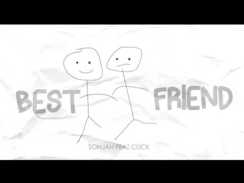 Sonjah - Best Friend Ft Click [Official Audio]