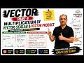 how to easily understand scaler and vector product of vectors