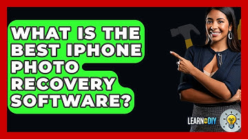 What Is The Best IPhone Photo Recovery Software? - LearnToDIY360.com