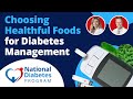 Choosing Healthful Foods | National Diabetes Program | Episode Three
