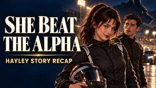 She Beat the Alpha While Hiding Her Identity | Alpha Hayley's Destined Mate Recap (Ch. 1–38) screenshot 4