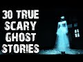30 TRUE Terrifying Ghost & Paranormal Scary Stories | Mega Compilation | (Horror Stories)