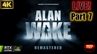 Watch Live! | Alan Wake: Remastered (2010) Part #7 | 4K 60FPS
