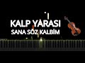 Kalp Yarası Müzikleri Sana Söz Kalbim Piano Violin Cover Kalp Yarası Müzikleri Sana Söz Kalbim Piano Violin Cover