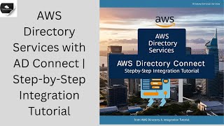 AWS Directory Services with AD Connect