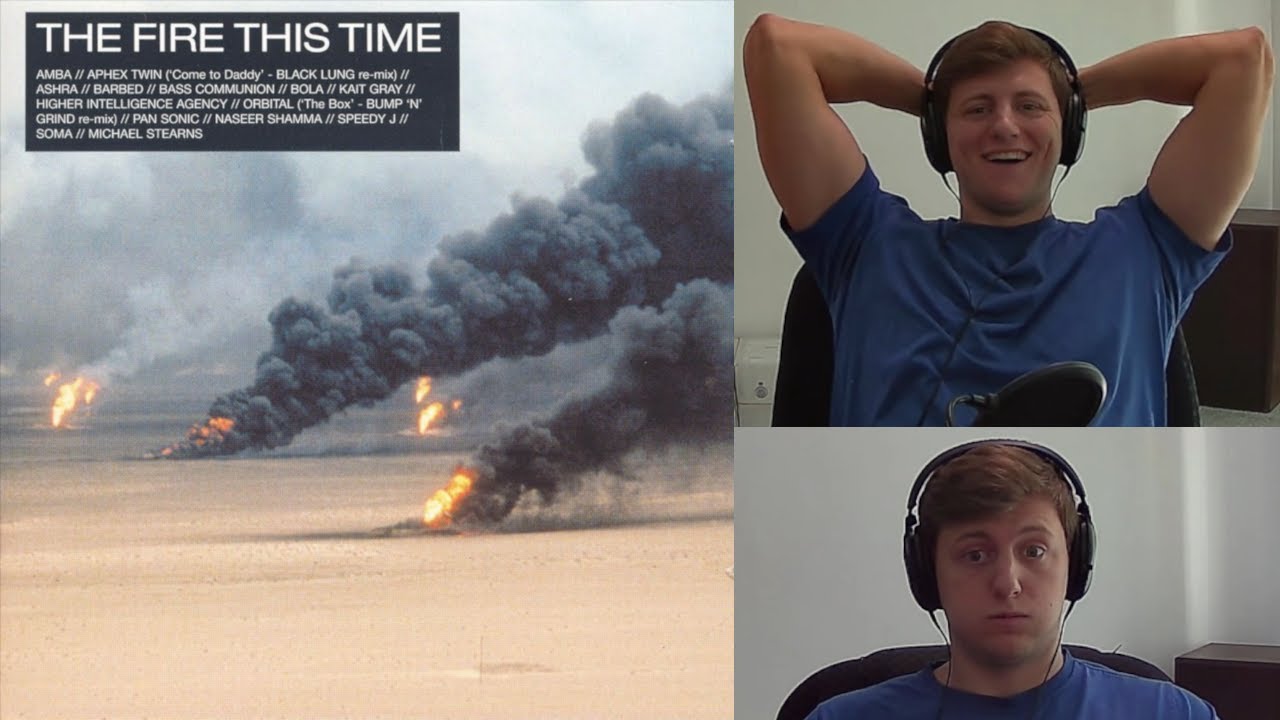 REACTION to The Fire This Time by Various Artists (Aphex Twin, Orbital, and many more)