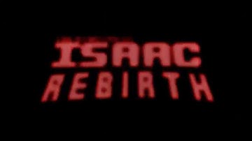 Binding of Isaac: Godmode Intro