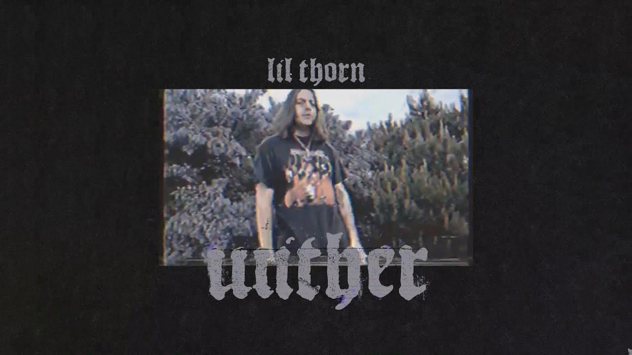 lil thorn - wither (Official Music Video) - YouTube