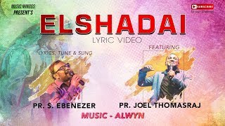 Video thumbnail of "ELSHADAI | UM KIRUBAIYAE -  3 |Eva.Joel Thomas Raj, Pr.S.Ebenezer |Tamil Worship Songs HD"