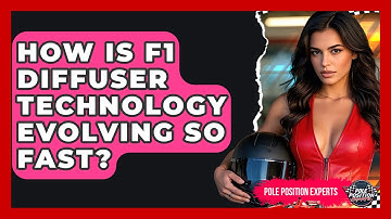 How Is F1 Diffuser Technology Evolving So Fast? - Pole Position Experts