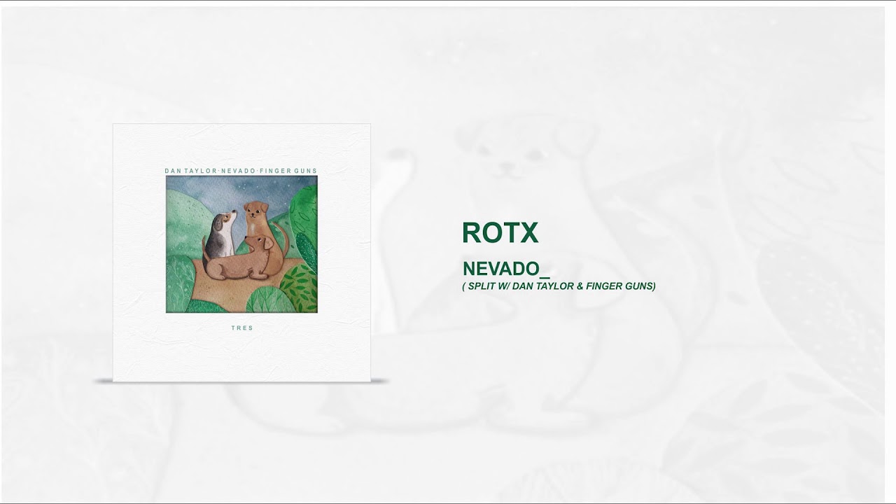 Rotx (with Finger Guns & Dan Taylor) [feat. Hector Torres] - Nevado ...