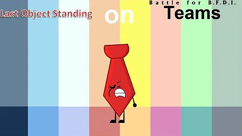 If Last Object Standing Characters were on BFB teams