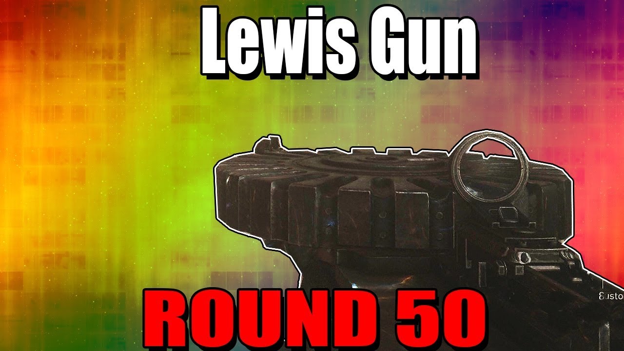 LEWIS GUN ON ROUND 50 - CALL OF DUTY WW2 ZOMBIES