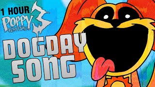 DOG DAY ANIMATED SONG - Poppy Playtime 3 (Smiling Critters) [1 HOUR]