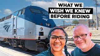 Amtrak: What We Wish We Knew Before Riding