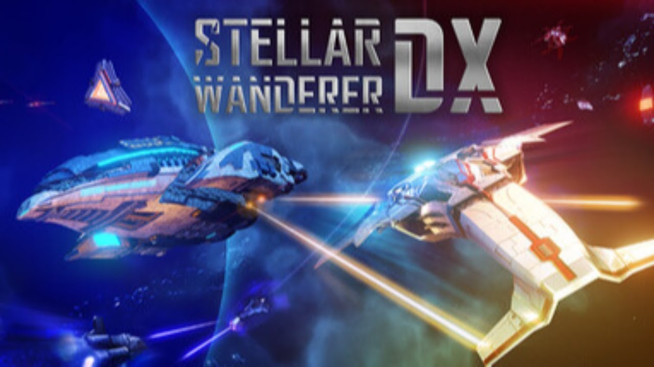 Stellar Wanderer DX - Let's Go Wanderin'