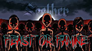 Seether – Feast Or Famine (Lyric Video)