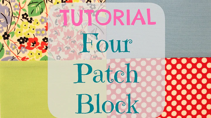 TUTORIAL: Four Patch Block | 3and3quarters