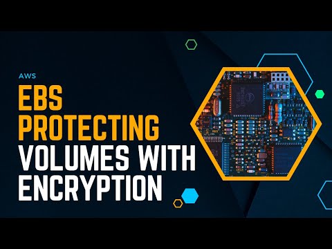 EBS Protecting Volumes With Encryption: Ensuring Data Security in AWS | AWS For Everyone
