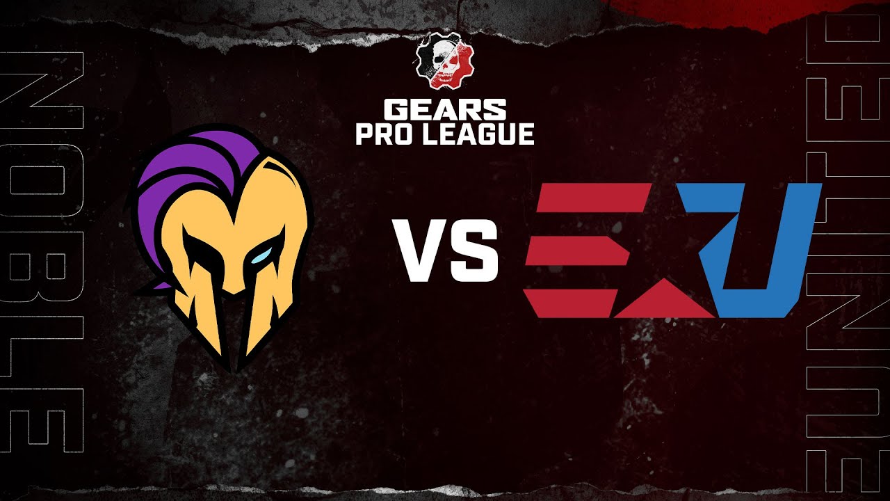 Noble vs eUnited | Gears Pro League | Split 2 Phase 1 Day 7
