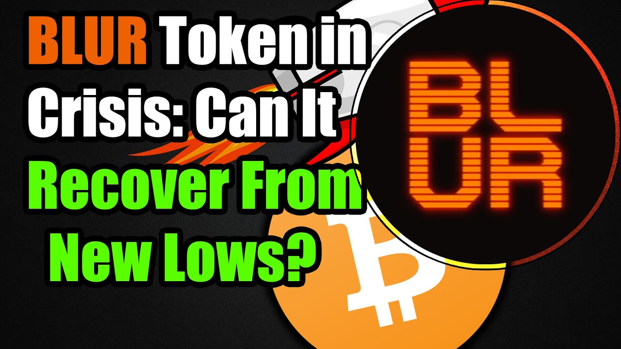 BLUR Token in Crisis Can It Recover From New Lows