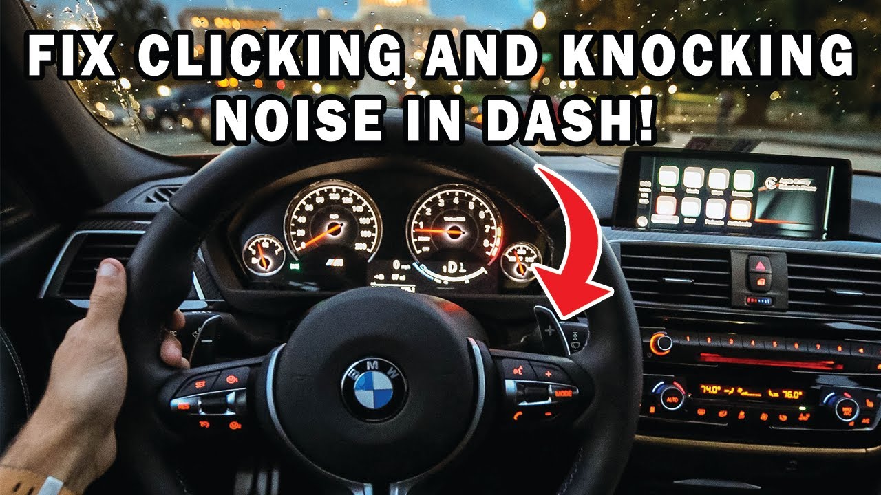 How To Fix Clicking Or Knocking Noises In The Dashboard YouTube