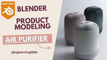 blender product Modeling  clair-K Air Purifier