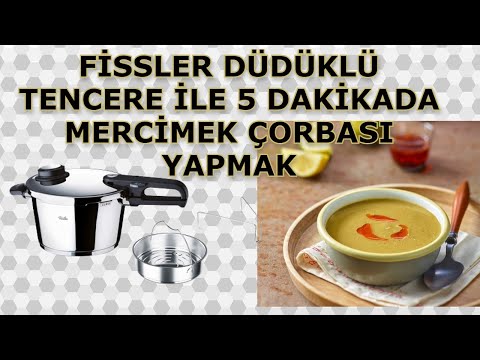 Fissler Vitavit Vitaquick Düdüklü Tencere İle 5 Dakikada Mercimek Çorbası Yapmak