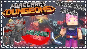 REDSTONE GOLEM IS A MEANIE! Minecraft Dungeons Redstone Mines