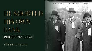 He Secretly Bet Against His Own Bank During the 1929 Crash - and It Was Perfectly Legal
