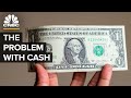 What&#39;s Wrong With U.S. Cash