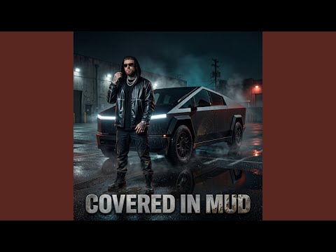 Covered In Mud