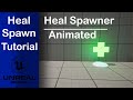 How to make Heal Spawner Animated