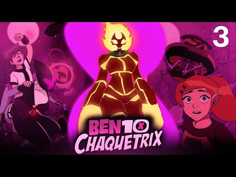 Ben 10 Chaquetrix Episode 3 OverTalk 