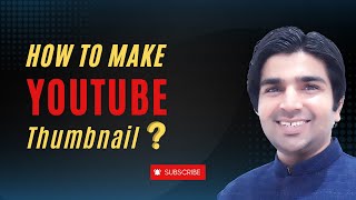 How to make YouTube Video Thumbnail Design?