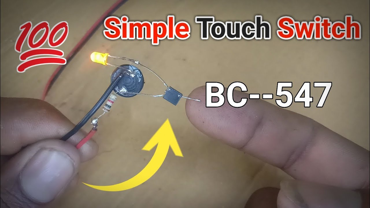 Simple Touch Switch using transistors | how to make touch switch using bc547