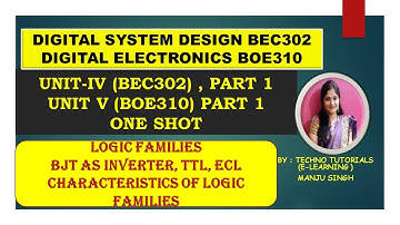 Digital electronics | Unit 5 DE One shot |BOE410| U5 one shot | Part 1 Logic Families in one shot